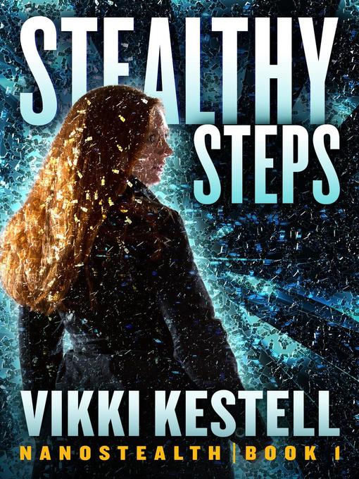 Title details for Stealthy Steps by Vikki Kestell - Available
